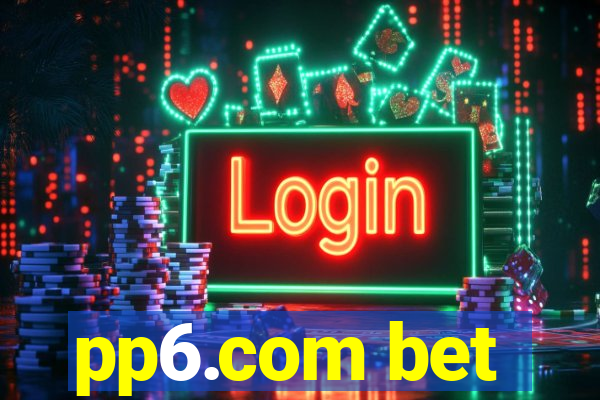pp6.com bet